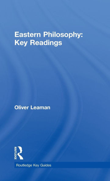 Eastern Philosophy: Key Readings