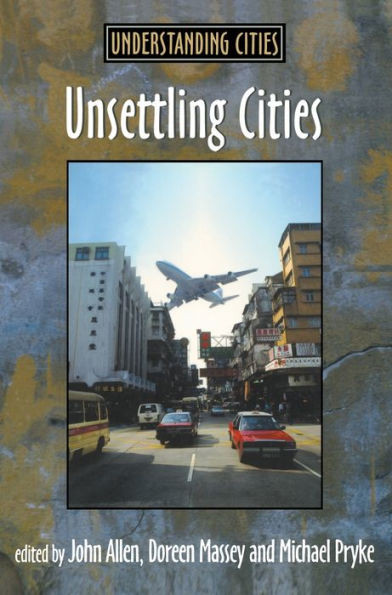 Unsettling Cities: Movement/Settlement
