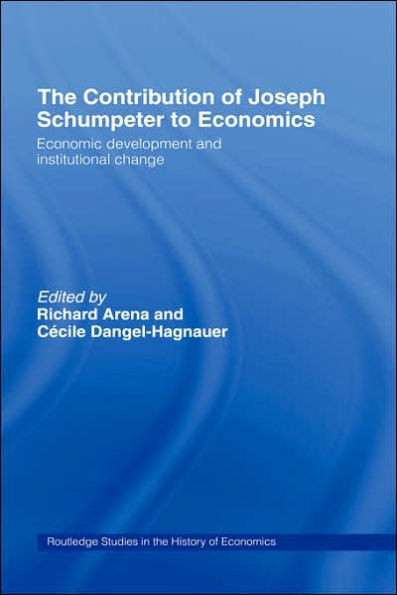 The Contribution of Joseph A. Schumpeter to Economics