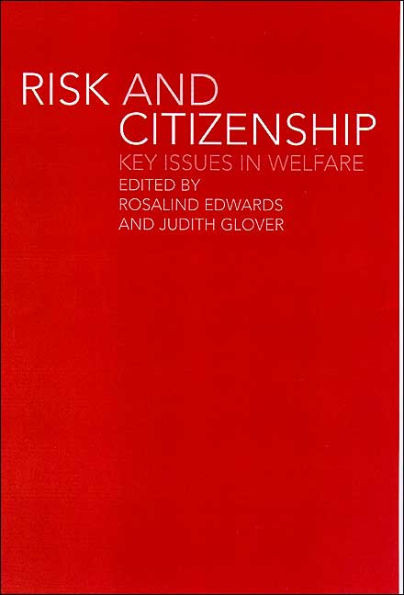 Risk and Citizenship: Key Issues in Welfare
