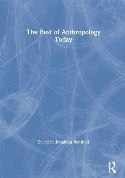 The Best of Anthropology Today