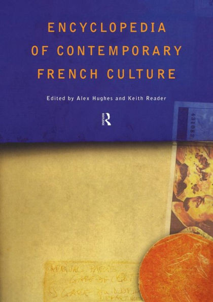 Encyclopedia of Contemporary French Culture