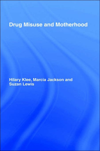 Drug Misuse and Motherhood