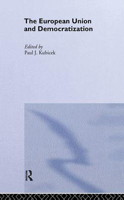 The European Union & Democratization: Reluctant States