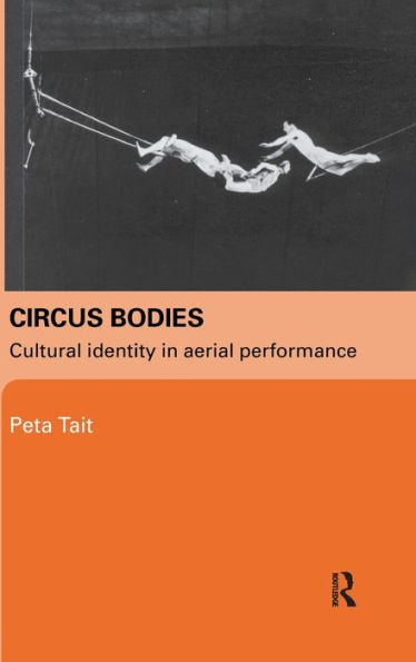 Circus Bodies: Cultural Identity in Aerial Performance