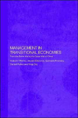 Management in Transitional Economies: From the Berlin Wall to the Great Wall of China