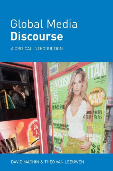 Global Media Discourse: A Critical Introduction