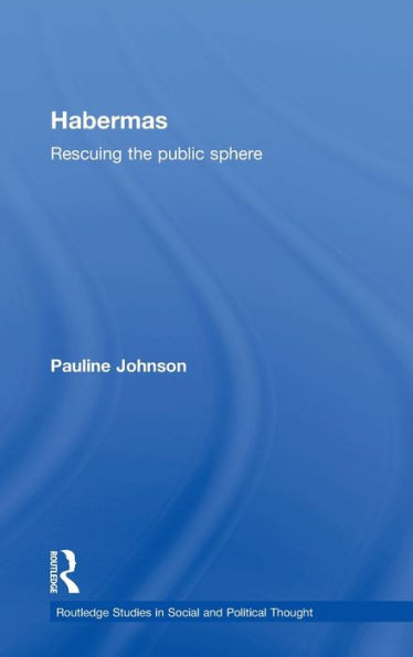 Habermas: Rescuing the Public Sphere