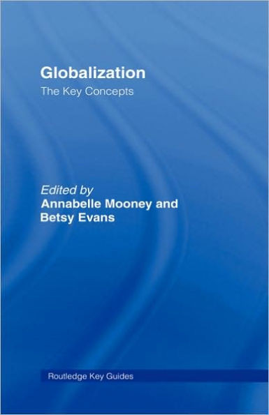 Globalization: The Key Concepts