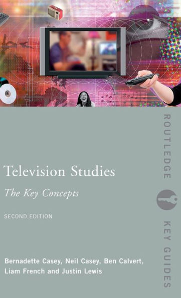 Television Studies: The Key Concepts