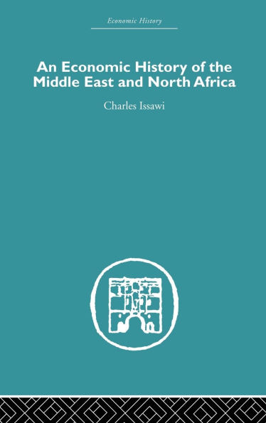 An Economic History of the Middle East and North Africa