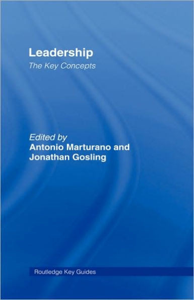Leadership: The Key Concepts