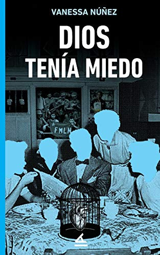 Dios tenía miedo (Bovarismos) (Spanish Edition)