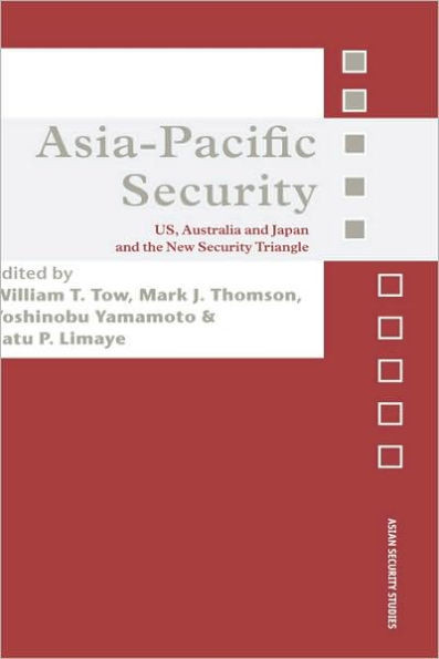 Asia-Pacific Security: US, Australia and Japan and the New Security Triangle