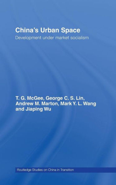 China's Urban Space: Development under market socialism