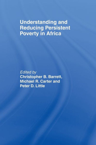 Understanding and Reducing Persistent Poverty in Africa