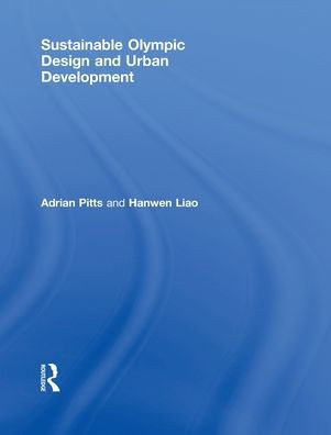 Sustainable Olympic Design and Urban Development