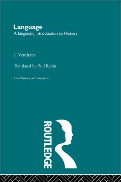 Language: A Linguistic Introduction to History