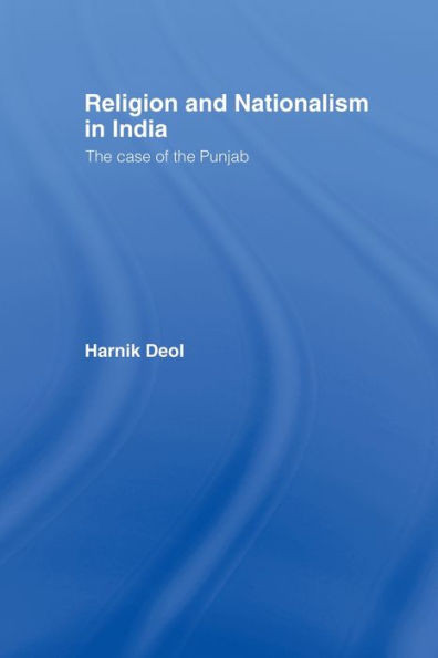 Religion and Nationalism in India: The Case of the Punjab