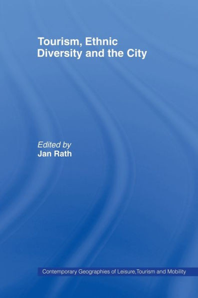 Tourism, Ethnic Diversity and the City