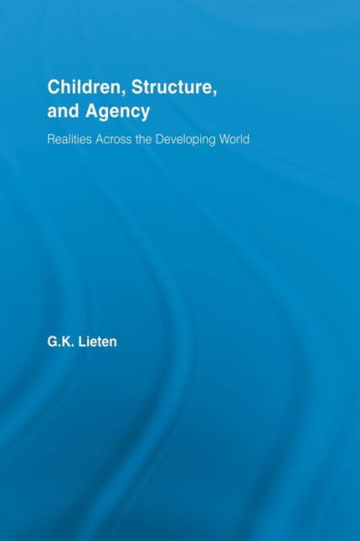 Children, Structure and Agency: Realities Across the Developing World