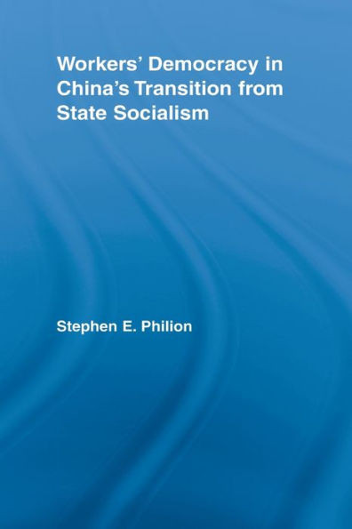 Workers' Democracy in China's Transition from State Socialism