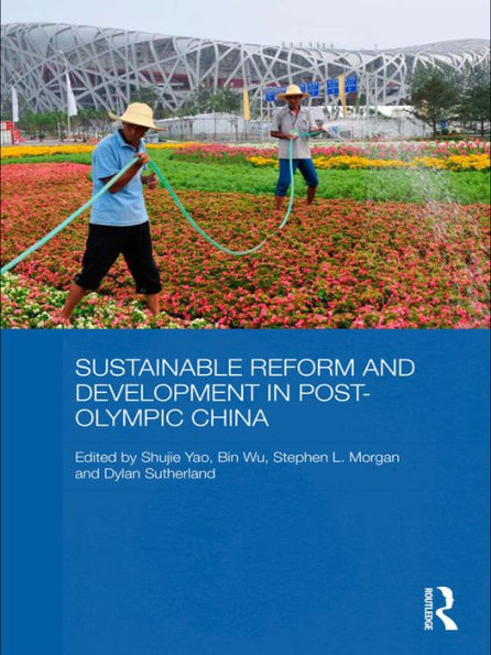 Sustainable Reform and Development in Post-Olympic China
