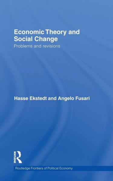 Economic Theory and Social Change: Problems and Revisions