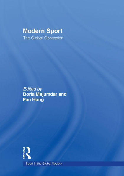 Modern Sport - The Global Obsession