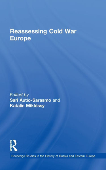 Reassessing Cold War Europe