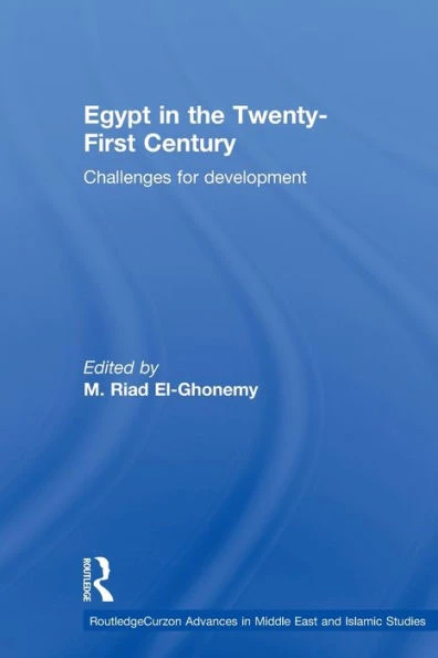 Egypt in the Twenty First Century: Challenges for Development