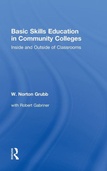 Basic Skills Education in Community Colleges: Inside and Outside of Classrooms
