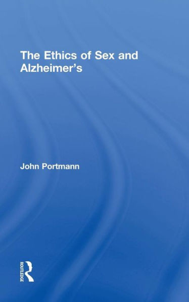 The Ethics of Sex and Alzheimer's