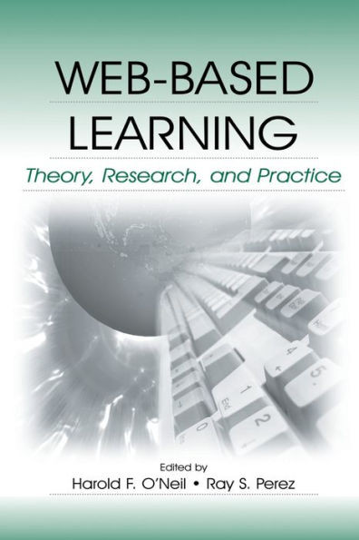 Web-Based Learning: Theory, Research, and Practice