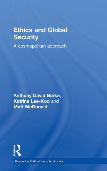 Ethics and Global Security: A cosmopolitan approach
