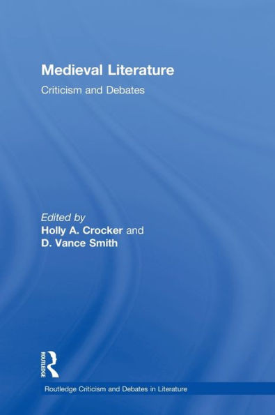 Medieval Literature: Criticism and Debates