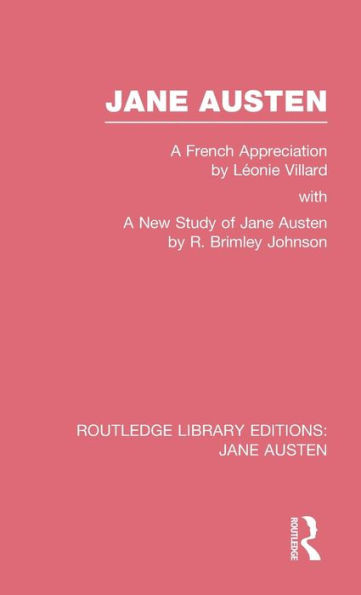 Jane Austen (RLE Jane Austen): A French Appreciation