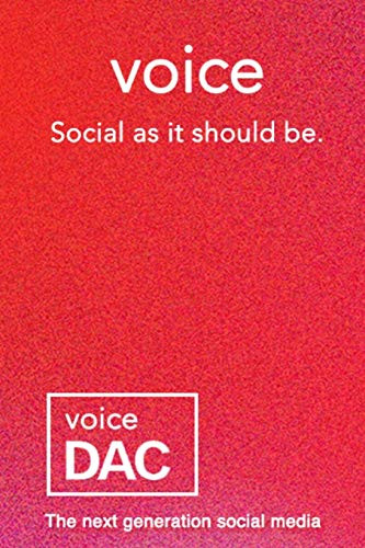 VOICE : Social as it should be.: The next generation social media.