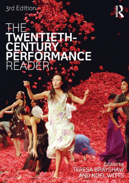 The Twentieth Century Performance Reader