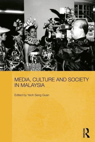 Media, Culture and Society in Malaysia