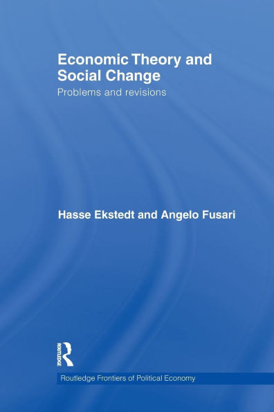 Economic Theory and Social Change: Problems and Revisions