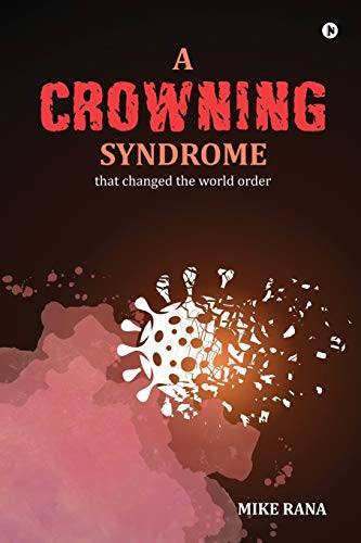 A Crowning Syndrome: that changed the world order