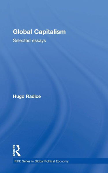 Global Capitalism: Selected Essays