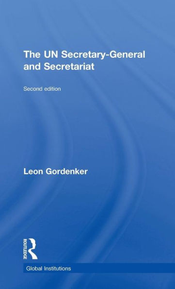 The UN Secretary-General and Secretariat