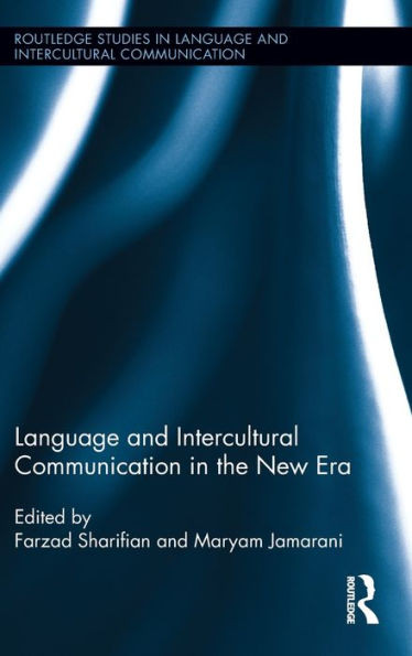 Language and Intercultural Communication in the New Era