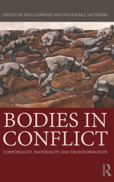 Bodies in Conflict: Corporeality, Materiality, and Transformation