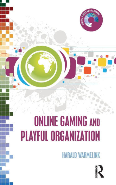 Online Gaming and Playful Organization