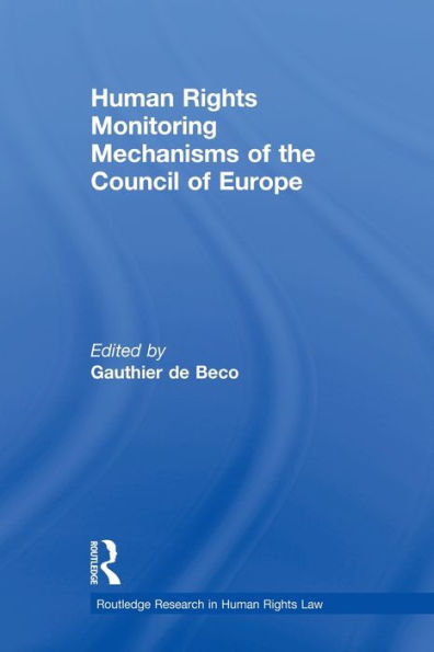 Human Rights Monitoring Mechanisms of the Council of Europe