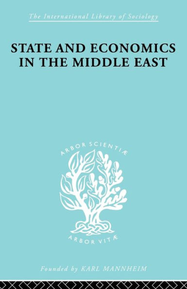 State and Economics in the Middle East: With Special Refernce to Conditions in Western Asia & India
