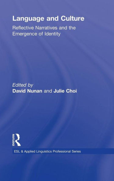 Language and Culture: Reflective Narratives and the Emergence of Identity